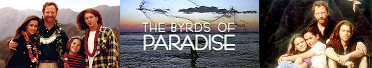 The Byrds of Paradise • TV Show (1994)