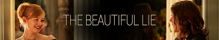 The Beautiful Lie • S01E06 • TV Show
