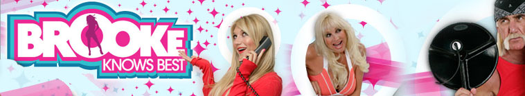 Brooke Knows Best • TV Show (2008 2009)